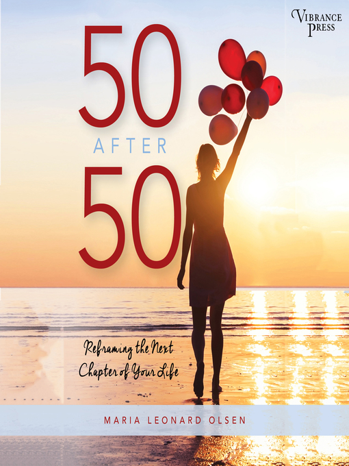 Title details for 50 After 50 by Maria Leonard Olsen - Available